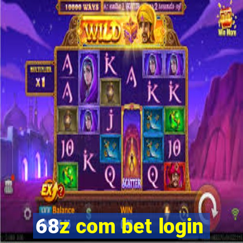 68z com bet login